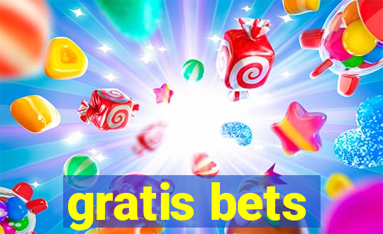 gratis bets